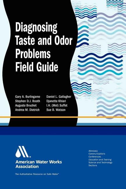 Diagnosing taste and odor problems source water and treatment field guide. - Property preservation mortgage field services pocket guide property preservation mortgage field services training guide.