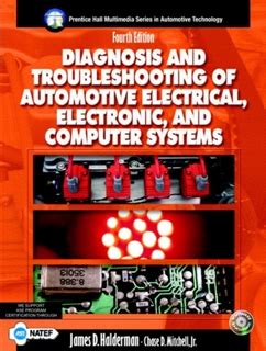 Diagnosis And Troubleshooting Of Automotive Electric Electronic And Computer Systems 4th Edition