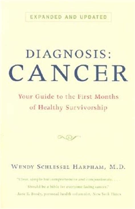 Diagnosis cancer your guide to the first months of healthy survivorship expanded and revised edit. - Mercedes ml 350 owners manual 2013.