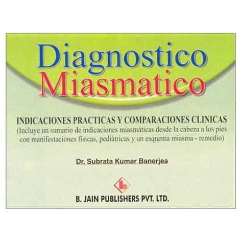 Diagnostico miasmatico indicaciones practicas y comparaciones clinicas. - Libro e fiabe islamiche della bella addormentata.