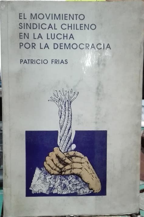 Dialéctica y la interpretación del movimiento sindical chileno. - Alfa romeo gt workshop manual free.