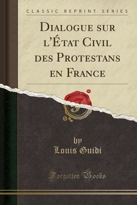 Dialogue sur l'état civil des protestans en france. - Peugeot moped repair manual model 103 download.
