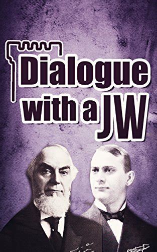 Read Dialogue With A Jw By Sean Mitchell