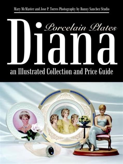 Diana an illustrated collection and price guide porcelain plates. - 2004 gmc c7500 service manual 96342.