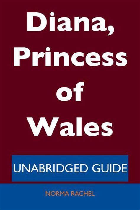 Diana princess of wales unabridged guide by norma rachel. - Trucking industry irs audit techniques guide.