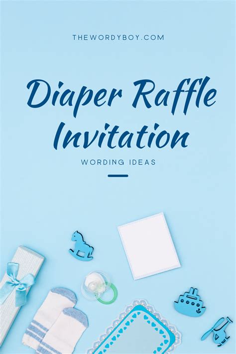 Diaper raffle wording on invitation. Sure! There's no rule saying that a diaper raffle can only be held for parents who want to use disposable diapers. If the new mom wants to use cloth diapers, ask guests to bring diaper covers and inserts instead. 