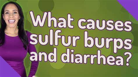 Diarrhea and bad smelling burps. Infrequent sulfur burps aren't usually a cause for concern. They can be caused by certain foods or medications. Home remedies like walking, drinking tea, and taking antacids can help. If you have frequent … 