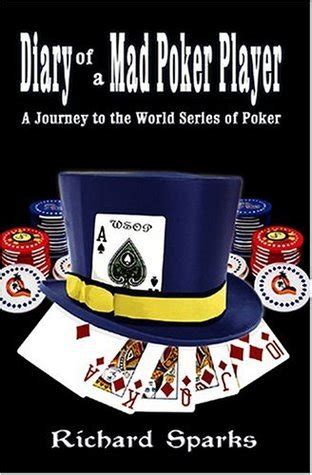 Diary of a mad poker player a journey to the world series of poker. - Handbook of globalization governance and public administration public administration and.