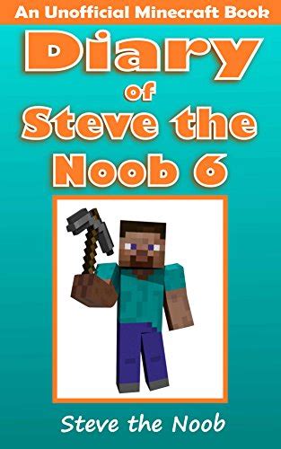 Read Diary Of Steve The Noob 8 An Unofficial Minecraft Book By Steve The Noob