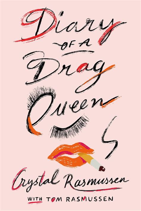 Read Diary Of A Drag Queen By Crystal Rasmussen