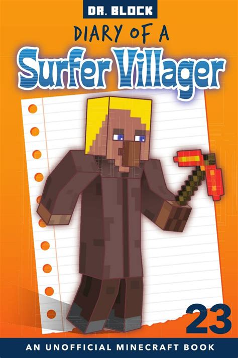 Read Online Diary Of A Surfer Villager Book 19 An Unofficial Minecraft Book For Kids By Dr Block