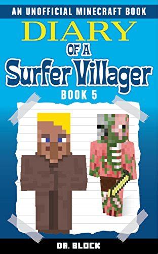 Download Diary Of A Surfer Villager Book 5 An Unofficial Minecraft Book By Dr Block