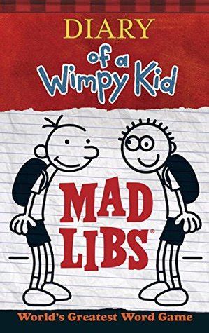 Read Diary Of A Wimpy Kid Mad Libs By Roger Price