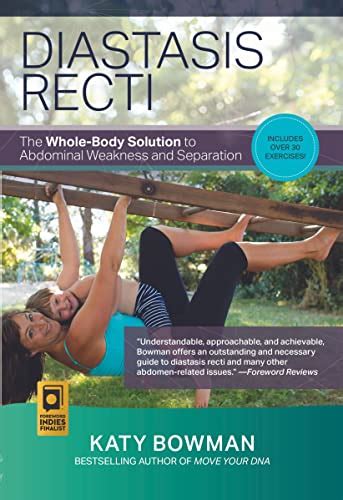 Read Online Diastasis Recti The Wholebody Solution To Abdominal Weakness And Separation By Katy Bowman