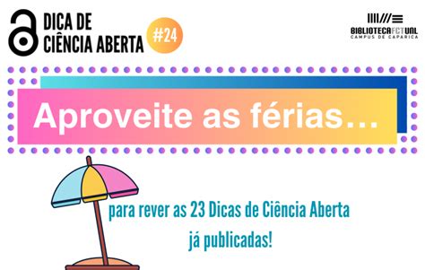 Dica de Ciência Aberta #17 Biblioteca FCT/UNL