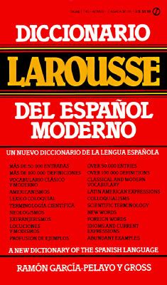 Diccionario Larousse del Espaol Moderno [Spanish …