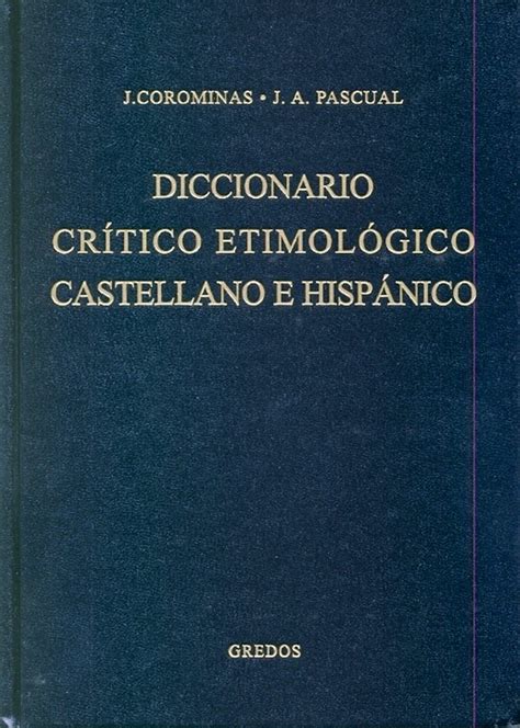 Diccionario critico etimologico castellano e hispanico. - Bernina 317 industrial sewing machine owners manual.