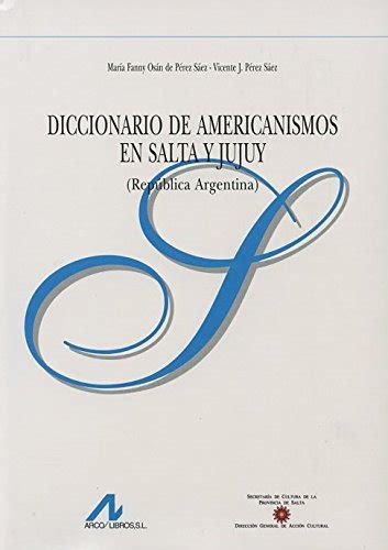 Diccionario de americanismos en salta y jujuy (república argentina). - Pet porte smart flap installation guide.