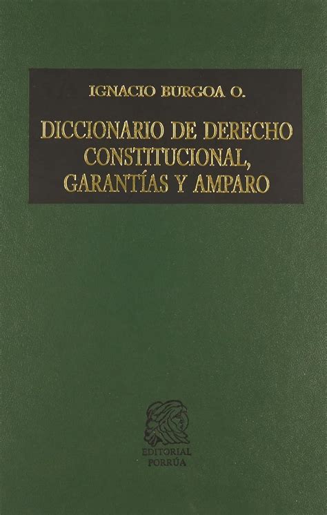 Diccionario de derecho constitucional, garantías y amparo. - The blackmans guide to understanding the blackwoman.