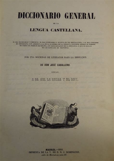 Diccionario general de la lengua castellana. - Ricerche storiche sull'arte degli arazzi in firenze.