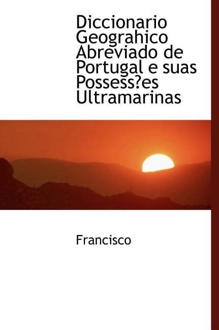 Diccionario geographico abreviado de portugal e suas possessões ultramarinas. - Descarga de manual de servicio de audi a4 b7.
