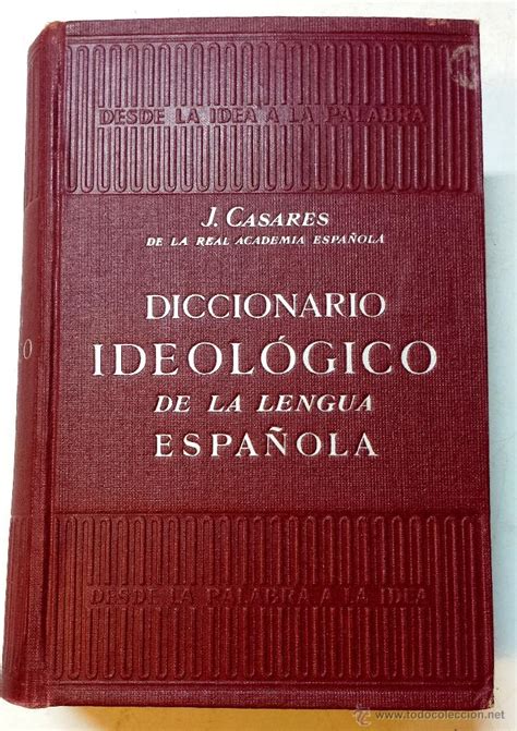 Diccionario ideológico de la lengua española. - Ein jüdischer kaufmann, 1831 bis 1911.