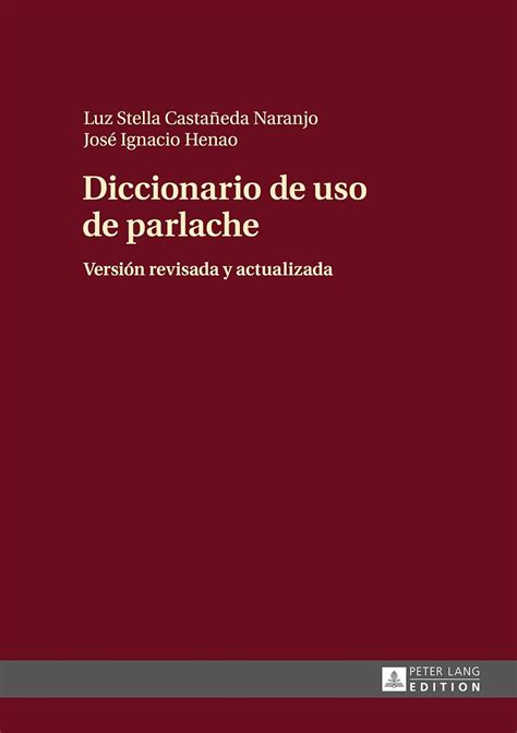 Diccionario parlache spanish casta da naranjo. - Medical legal advisor a practical guide.