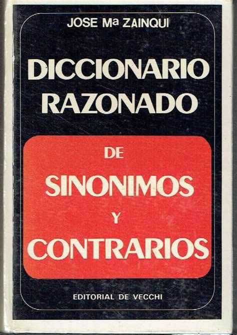 Diccionario razonado de sinónimos y contrarios. - Chosen study guide questions and answers.
