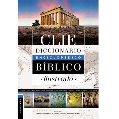 Full Download Diccionario Enciclopdico Bblico Ilustrado By Alfonso Ropero