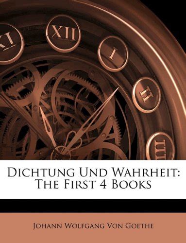 Dichtung und wahrheit (the first four books). - 2010 mercury optimax 150 service manual.