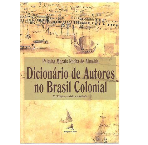 Dicionário de autores no brasil colonial. - Entente internationale contre la iii internationale..