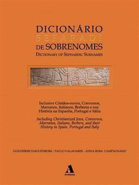 Dicionário sefaradi de sobrenomes/dictionary of sephardic surnames. - Casos clinicos en medicina de urgencias.