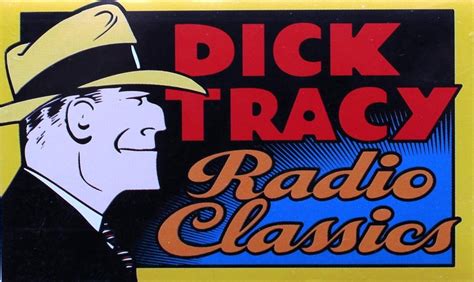 Dick Tracy Radio Classics