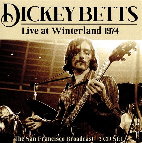 Dickey Betts - Live At Winterland 1974 (2cd)