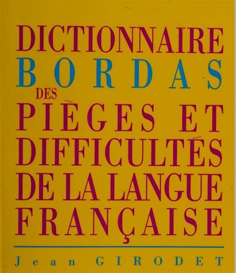 Dictionaire bordas des pièges et difficultés de la langue française. - Vieux garçon et la petite fille.