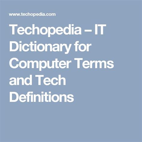 Dictionary : Techopedia