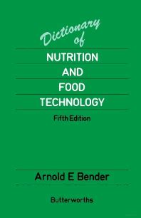 Dictionary Of Nutrition And Food Technology Fifth Edition