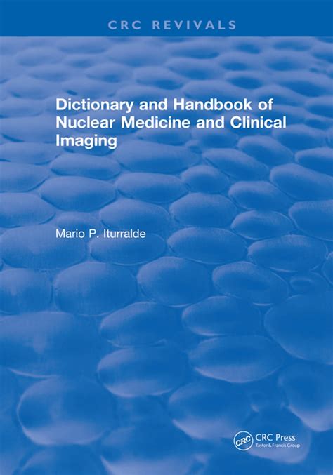 Dictionary and handbook of nuclear medicine and clinical imaging. - Storia della matematica in relazione con lo sviluppo del pensiero.
