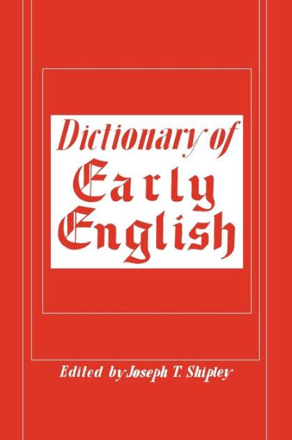 Dictionary of Early English (Midcentury Reference Library)