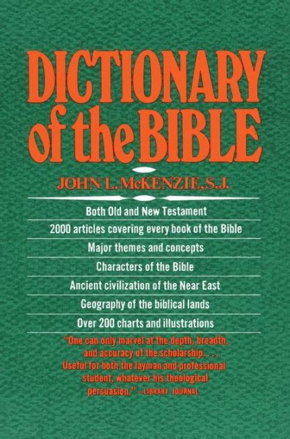 Read Online Dictionary Of The Bible By John L Mckenzie