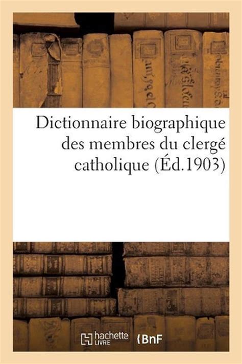 Dictionnaire biographique des membres du clergé catholique