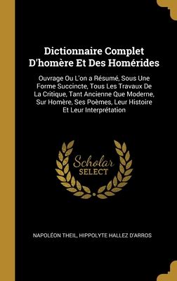 Dictionnaire complet d'homère et des homérides. - Bdi ii beck dépression inventaire manuel.