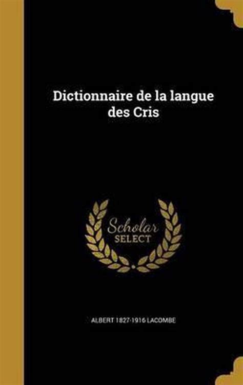 Dictionnaire de la langue des cris. - Rapport sur les progrès les plus récents de l'analyse mathématique.