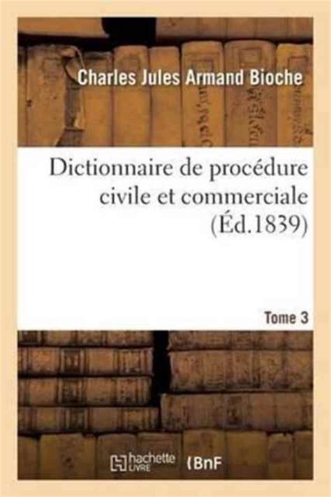 Dictionnaire de procédure civile et commerciale. - Tesi di storia della musica, svolte in forma riassuntiva..