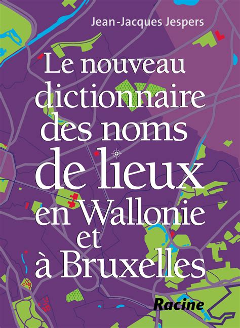 Dictionnaire des lieux en wallonie et à bruxelles. - Cuentos jasidicos - maestros continuad. ii.