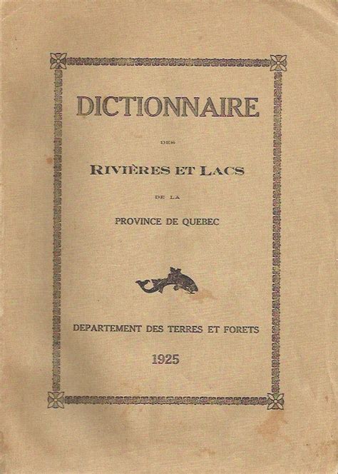 Dictionnaire des rivières et lacs de la province de québec. - Kant und das problem der metaphysik..
