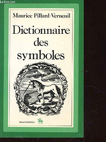 Dictionnaire des symboles, emblèmes & attributs. - Guide di riparazione auto online gratis.