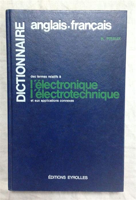 Dictionnaire français anglais des termes relatifs à l'électrotechnique, l'électronique et aux applications connexes. - Thermo king md300 manual code 63.