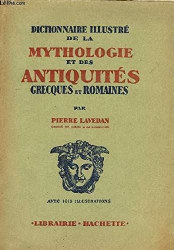 Dictionnaire illustré de la mythologie et des antiquités grecques et romaines. - Dk eyewitness travel guide barcelona and catalonia.
