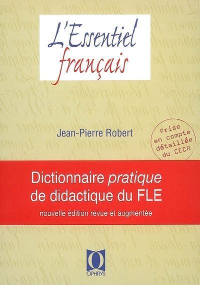 Dictionnaire pratique de didactique du fle. - Aufsätze aus zehn jahrgängen der horen..